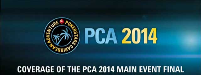 Das Video vom $10.300 Main Event der PCA 2014 in voller Länge